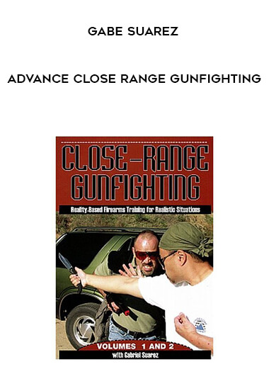 233-Gabe-Suarez---Advance-Close-Range-Gunfighting.jpg
