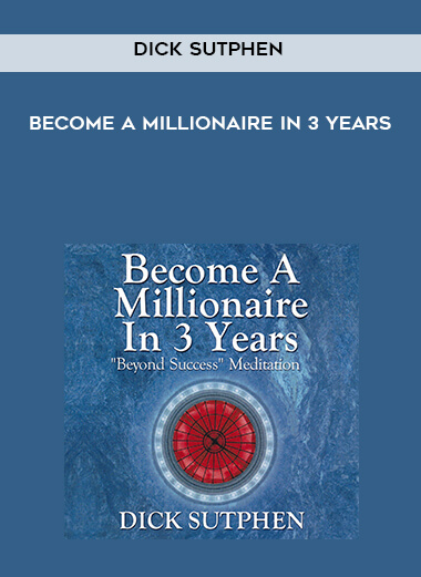 234-Dick-Sutphen--Become-a-millionaire-in-3-years.jpg