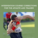 24-Dan-John---Intervention-Course-Corrections-for-the-Athlete-and-Trainer