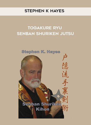248-Stephen-K-Hayes---Togakure-Ryu-Senban-Shuriken-Jutsucd3dda8c8019e310.jpg