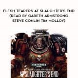 249-Andy-Smillie---Flesh-Tearers---At-Slaughters-End-read-by-Gareth-Armstrong---Steve-Conlin---Tim-Molloy