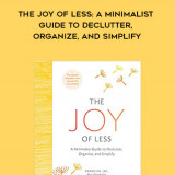 251-Francine-Jay---The-Joy-Of-Less-A-Minimalist-Guide-To-Declutter-Organize-And-Simplify