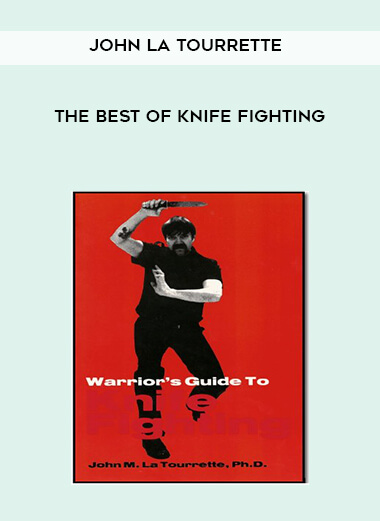 251-John-La-Tourrette---The-Best-of-Knife-Fighting.jpg