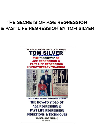 252-The-Secrets-of-Age-Regression--Past-Life-Regression-By-Tom-Silver.jpg