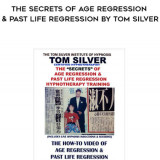 252-The-Secrets-of-Age-Regression--Past-Life-Regression-By-Tom-Silver632f917e7621b7e1