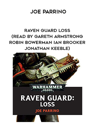 253-Joe-Parrino---Raven-Guard---Loss-read-by-Gareth-Armstrong---Robin-Bowerman---Ian-Brooker---Jonathan-Keeble.jpg