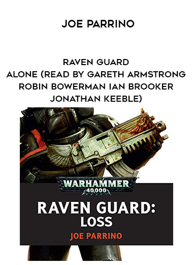 255-Joe-Parrino---Raven-Guard---Alone-read-by-Gareth-Armstrong---Robin-Bowerman---Ian-Brooker---Jonathan-Keeble.jpg