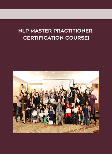 255-NLP-Master-Practitioner-Certification-Coursed24735f52a585a4c.jpg