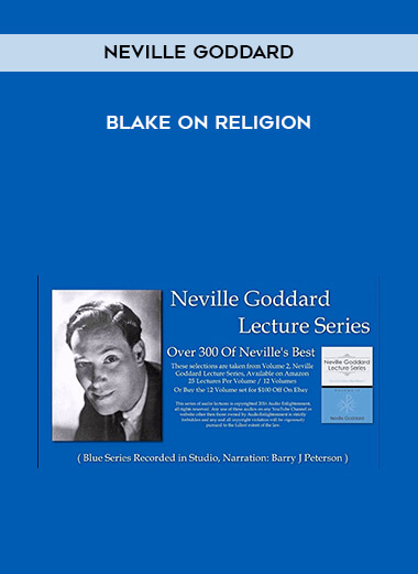 258-Neville-Goddard---Blake-on-Religion9eb75290d2d27733.jpg