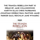 259-John-French---The-Tranzia-Rebellion---Part-XI-read-by-Jane-Collingwood---Martyn-Ellis---Chris-Fairbanks---Jonathan-Keeble---Paul-Panting---Jamie-Parker---Saul-Reichlin---Jane-Wymark