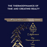 27-Ramtha---The-Thermodynamics-of-Time-and-Creating-Realty