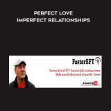 278-Faster-EFT-Robert-Smith---Perfect-Love-Imperfect-Relationships