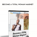 282-Subliminal-CDs---Become-a-TOTAL-Woman-Magnet