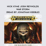 288-Guy-Haley---Nick-Kyme---Josh-Reynolds---War-Storm-read-by-Jonathan-Keeble
