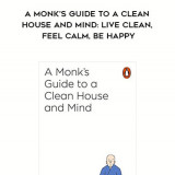 288-Shoukei-Matsumoto---A-Monks-Guide-To-A-Clean-House-And-Mind-Live-Clean-Feel-Calm-Be-Happy