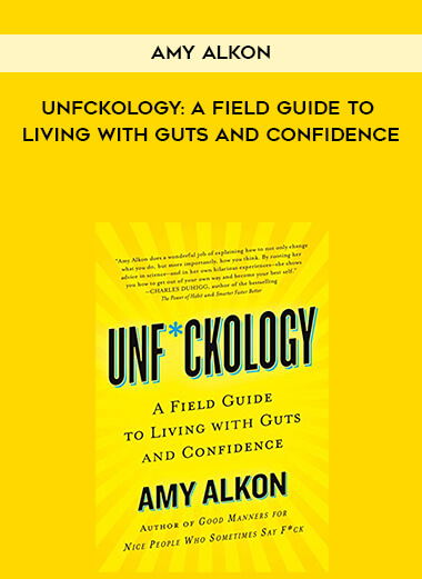 295-Amy-Alkon---Unfckology-A-Field-Guide-To-Living-With-Guts-And-Confidence.jpg