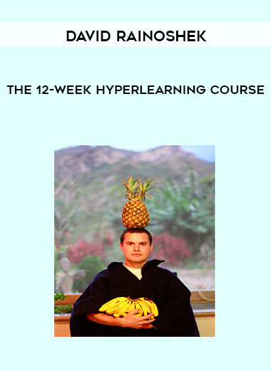 3 David Rainoshek The 12 Week HyperLearning Course