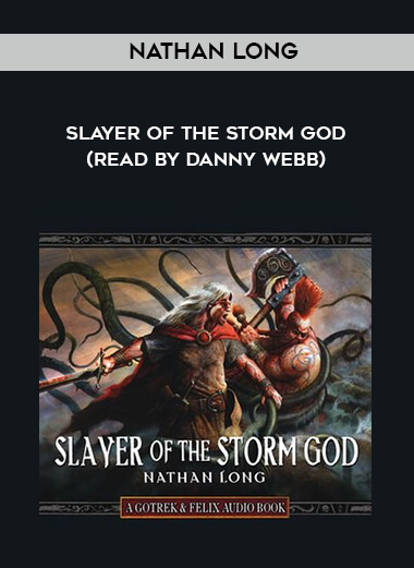 315-Nathan-Long---Slayer-Of-The-Storm-God-read-by-Danny-Webb.jpg
