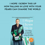 327-Kyle-Cease---I-Hope-I-Screw-This-Up-How-Falling-In-Love-With-Your-Fears-Can-Change-The-World