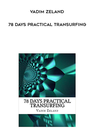 328-Vadim-Zeland---78-Days-Practical-Transurfing.jpg