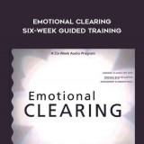 33-John-Ruskan---Emotional-Clearing---Six-Week-Guided-Training