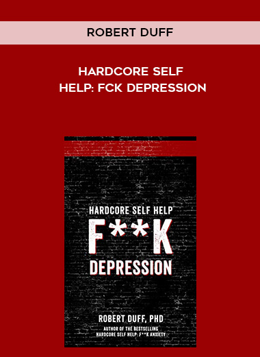 336-Robert-Duff---Hardcore-Self-Help-Fck-Depression.jpg