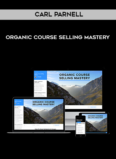 34-Carl-Parnell---Organic-Course-Selling-Mastery.jpg