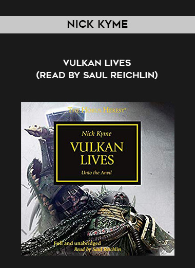 34-Nick-Kyme---Vulkan-Lives-read-by-Saul-Reichlin.jpg