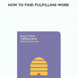 343-Roman-Krznaric---How-To-Find-Fulfilling-Work