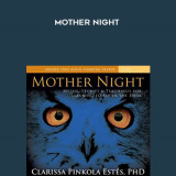 36-Clarissa-Pinkola-Estes---Mother-Night