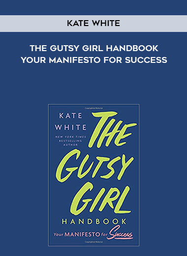 363-Kate-White---The-Gutsy-Girl-Handbook-Your-Manifesto-For-Success.jpg