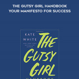 363-Kate-White---The-Gutsy-Girl-Handbook-Your-Manifesto-For-Success