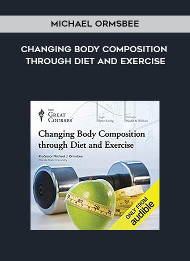 364-Michael-Ormsbee---Changing-Body-Composition-Through-Diet-And-Exercise.jpg