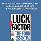 379-Richard-Wiseman---The-Luck-Factor-Changing-Your-Luck-Changing-Your-Life---The-Four-Essential-Principles