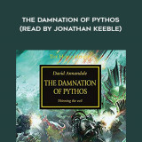 38-David-Annandale---The-Damnation-Of-Pythos-read-by-Jonathan-Keeble