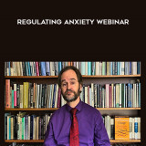 38-Jon-Frederickson---Regulating-Anxiety-Webinar