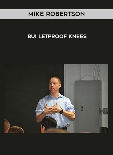 38-Mike-Robertson---Bui-letProof-Knees.jpg