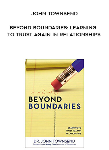 384-John-Townsend---Beyond-Boundaries-Learning-To-Trust-Again-In-Relationships.jpg