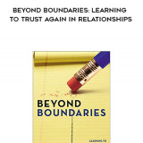 384-John-Townsend---Beyond-Boundaries-Learning-To-Trust-Again-In-Relationships