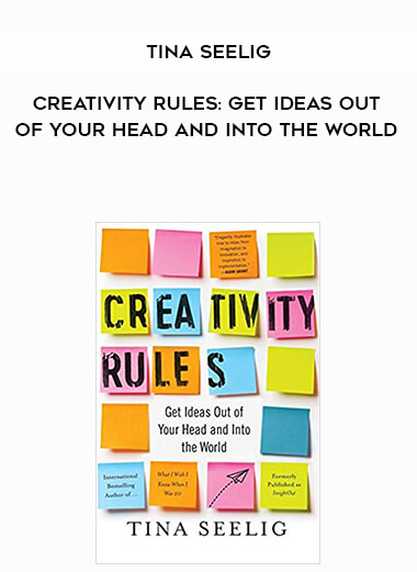 387-Tina-Seelig---Creativity-Rules-Get-Ideas-Out-Of-Your-Head-And-Into-The-World.jpg