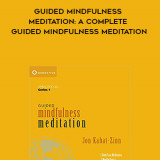 388-Jon-Kabat-Zinn---Guided-Mindfulness-Meditation-A-Complete-Guided-Mindfulness-Meditation