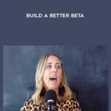 39-Lindsay-Padilla---Build-a-Better-Beta