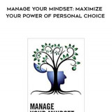 393-Janet-Hanson---Manage-Your-Mindset-Maximize-Your-Power-Of-Personal-Choice