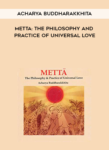 394-Acharya-Buddharakkhita---Metta-The-Philosophy-And-Practice-Of-Universal-Love.jpg