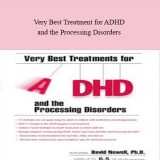 3David-Nowell---Very-Best-Treatment-for-ADHD-and-the-Processing-Disorders