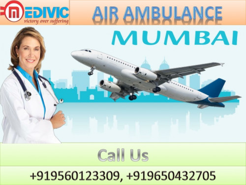 Affordable Air Ambulance in Mumbai by Medivic Aviation with Doctor