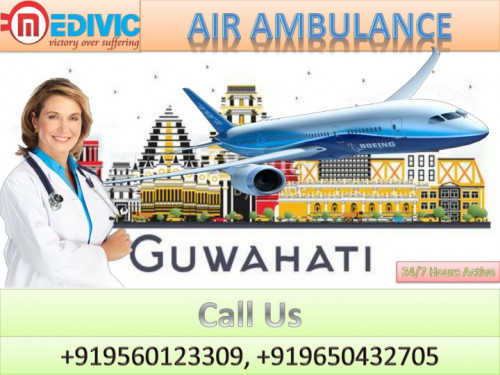 Fast Air Ambulance Service in Guwahati by Medivic Aviation