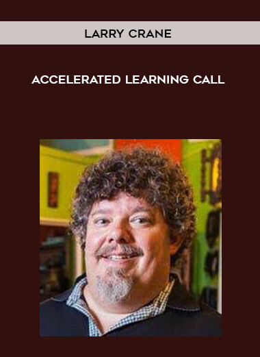 4-Larry-Crane---Accelerated-Learning-Call.jpg