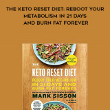 408-Mark-Sisson-Brad-Kearns---The-Keto-Reset-Diet-Reboot-Your-Metabolism-In-21-Days-And-Burn-Fat-Forever