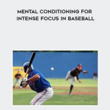 41-Ben-Strack--Wes-Sime---Mental-Conditioning-for-Intense-Focus-in-Baseball